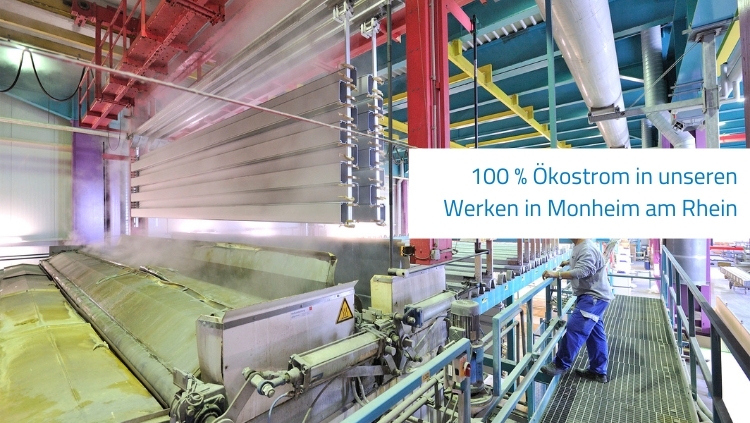 100% Ökostrom in unseren Werken in Monheim